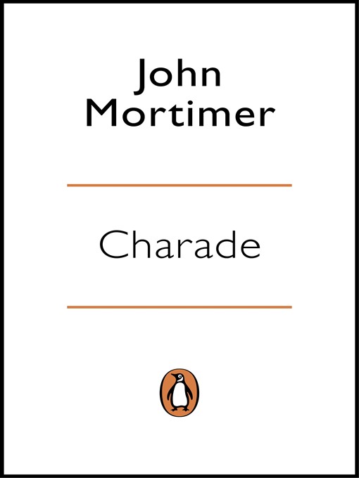 Title details for Charade by John Mortimer - Wait list